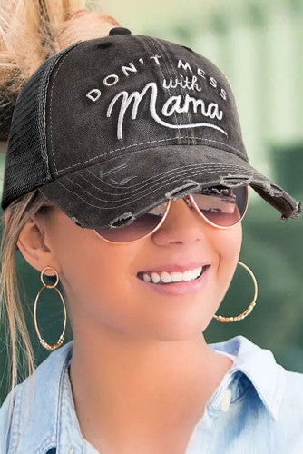 Don’t Mess With Mama High Ponytail Hat